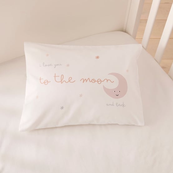 To The Moon & Back Cot Text Pillowcase