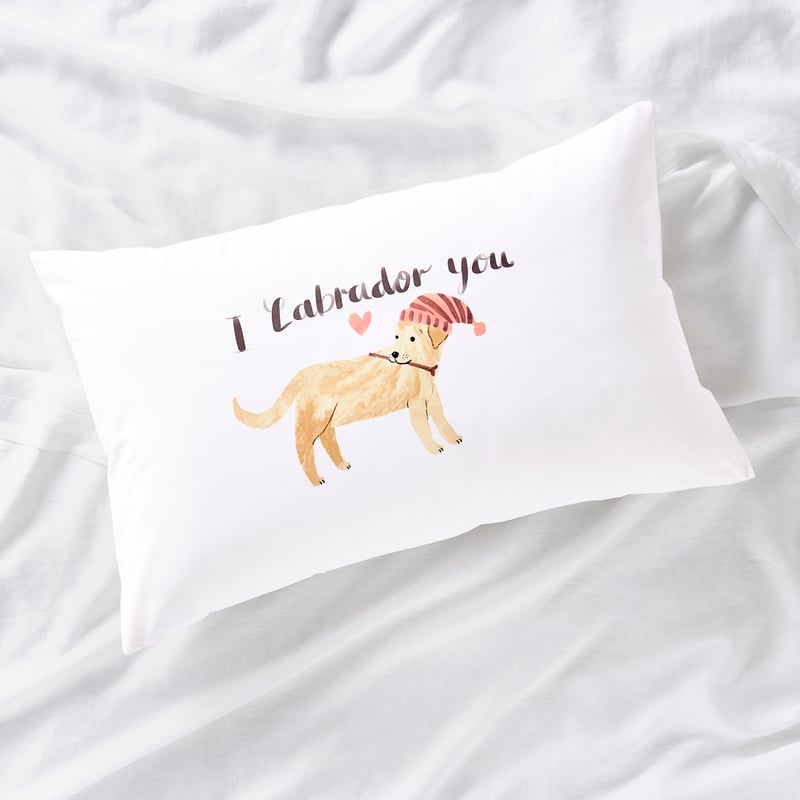 I Labrador You Text Pillowcase