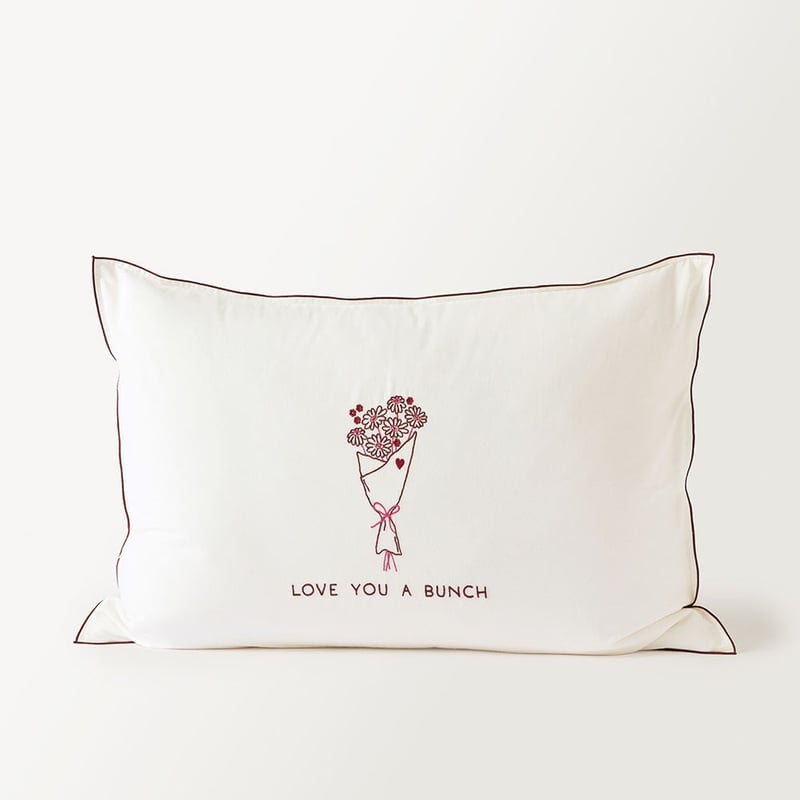 Mothers Day Love You a Bunch White Embroidered Pillowcase