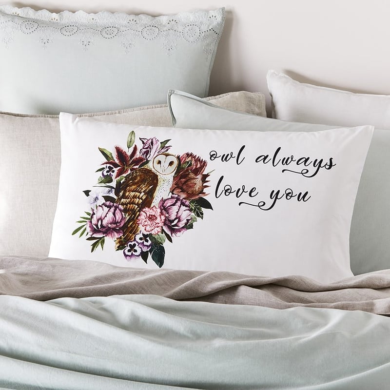 Owl Always Love You Text Pillowcase